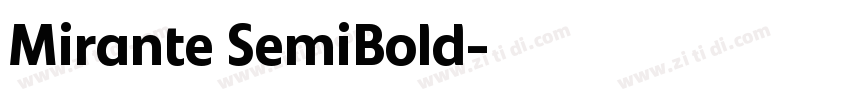 Mirante SemiBold字体转换 Mirante SemiBold字体转换